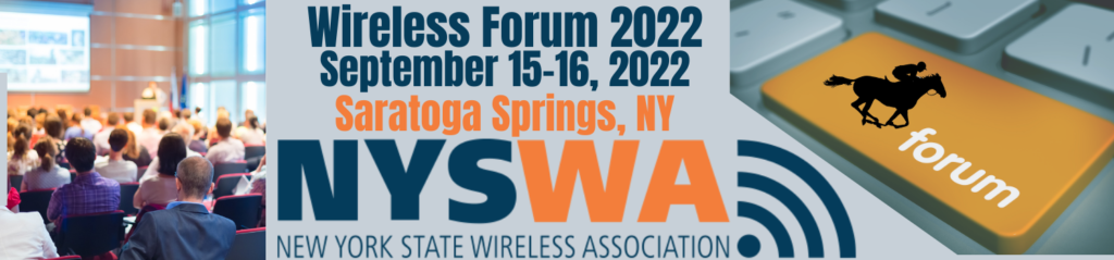 NYSWA Wireless Forum 2022 Saratoga Springs Event Banner